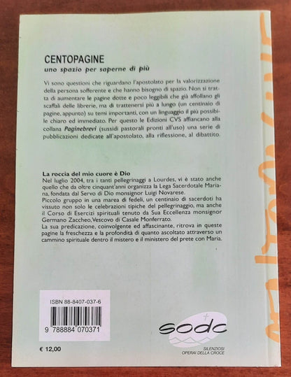 La roccia del mio cuore è Dio. Esercizi spirituali a Lourdes