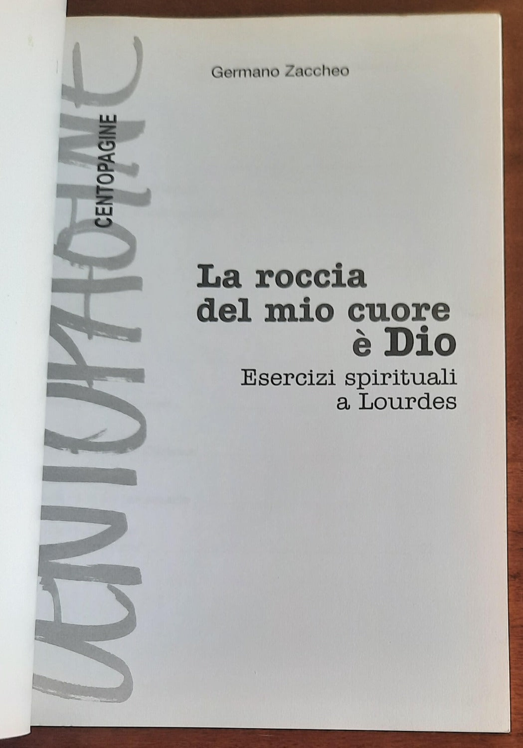 La roccia del mio cuore è Dio. Esercizi spirituali a Lourdes