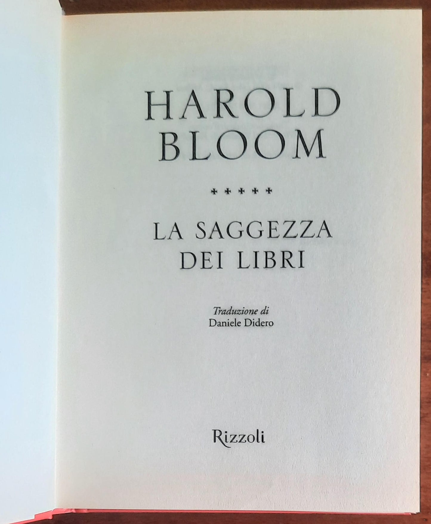 La saggezza dei libri - di Harold Bloom - Rizzoli