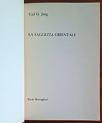 La saggezza orientale - Carl Gustav Jung - Boringhieri