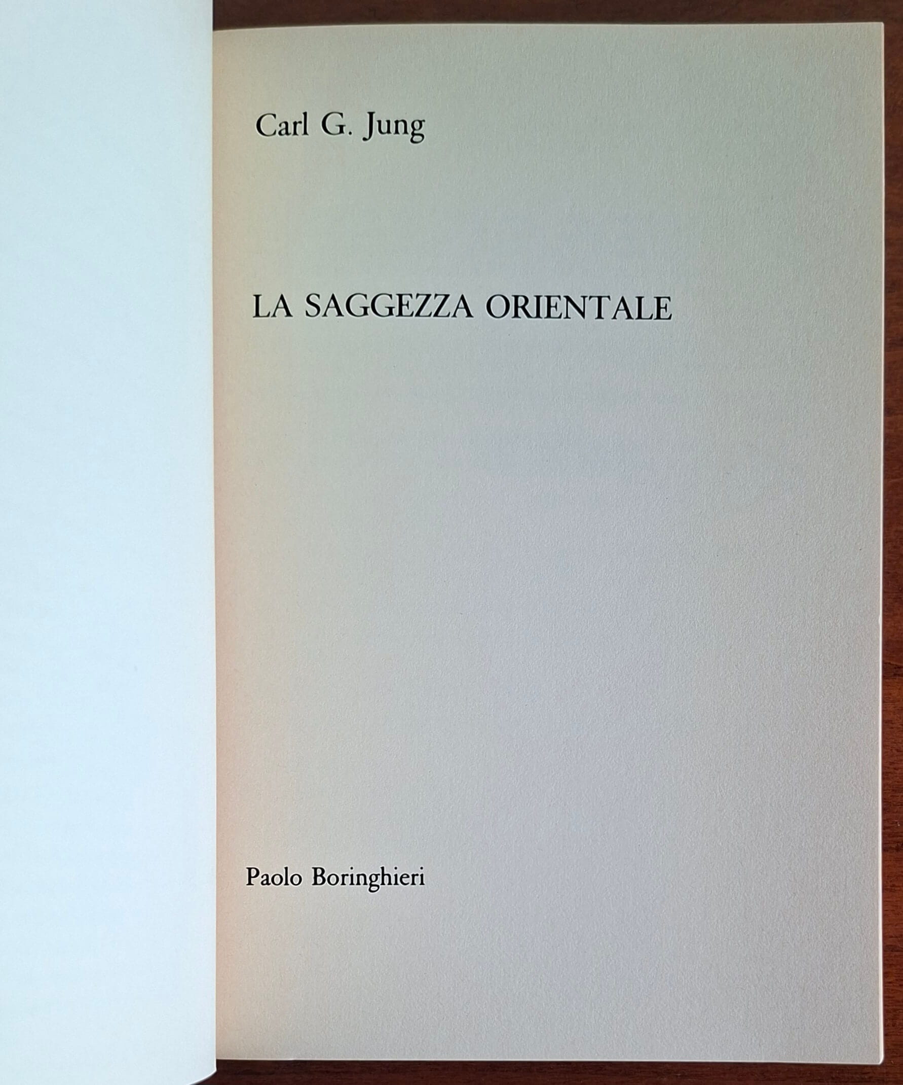 La saggezza orientale - Carl Gustav Jung - Boringhieri