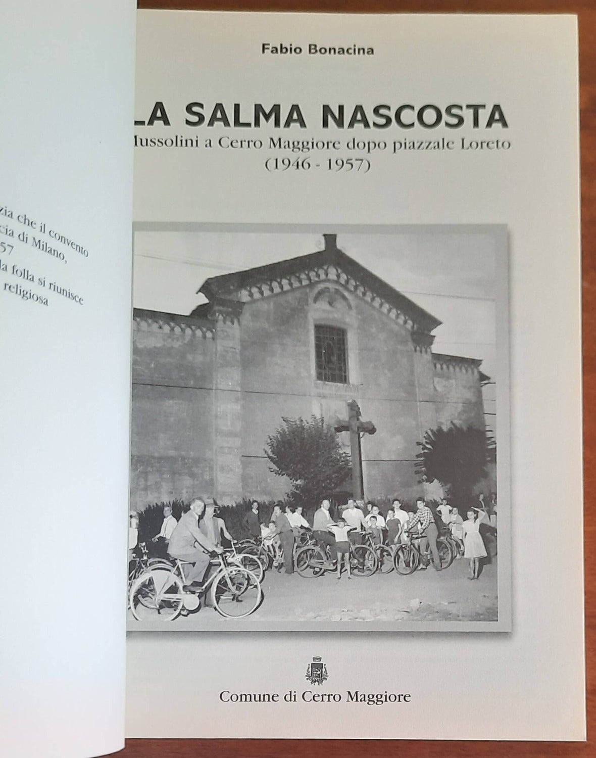 La salma nascosta. Mussolini a Cerro Maggiore dopo Piazzale Loreto (1946 - 1957) - Libreria Biellese