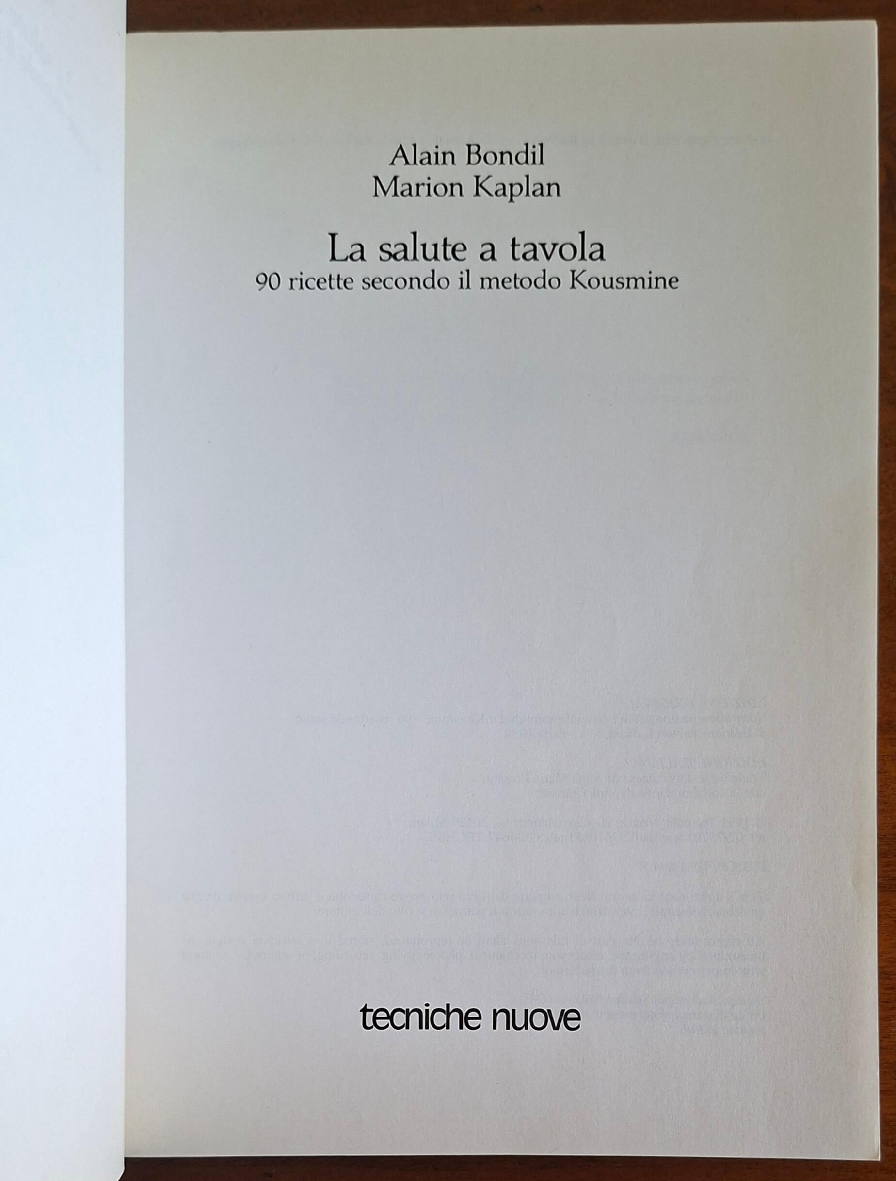 La salute a tavola. 90 ricette secondo il metodo Kousmine
