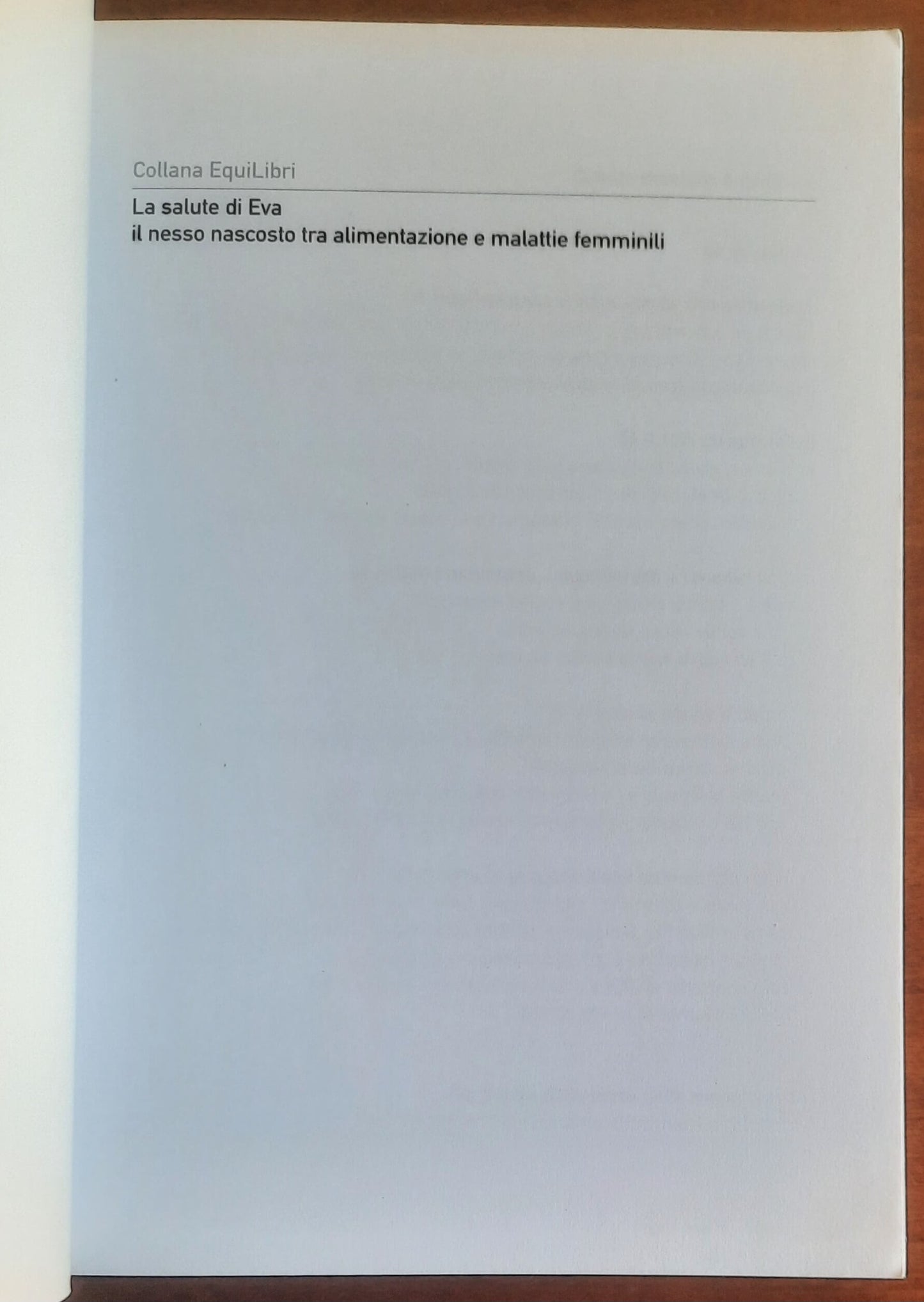 La salute di Eva. Il nesso nascosto tra alimentazione e malattie femminili