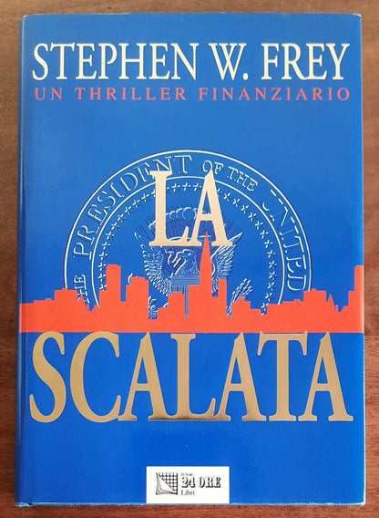 La scalata - di Stephen W. Frey