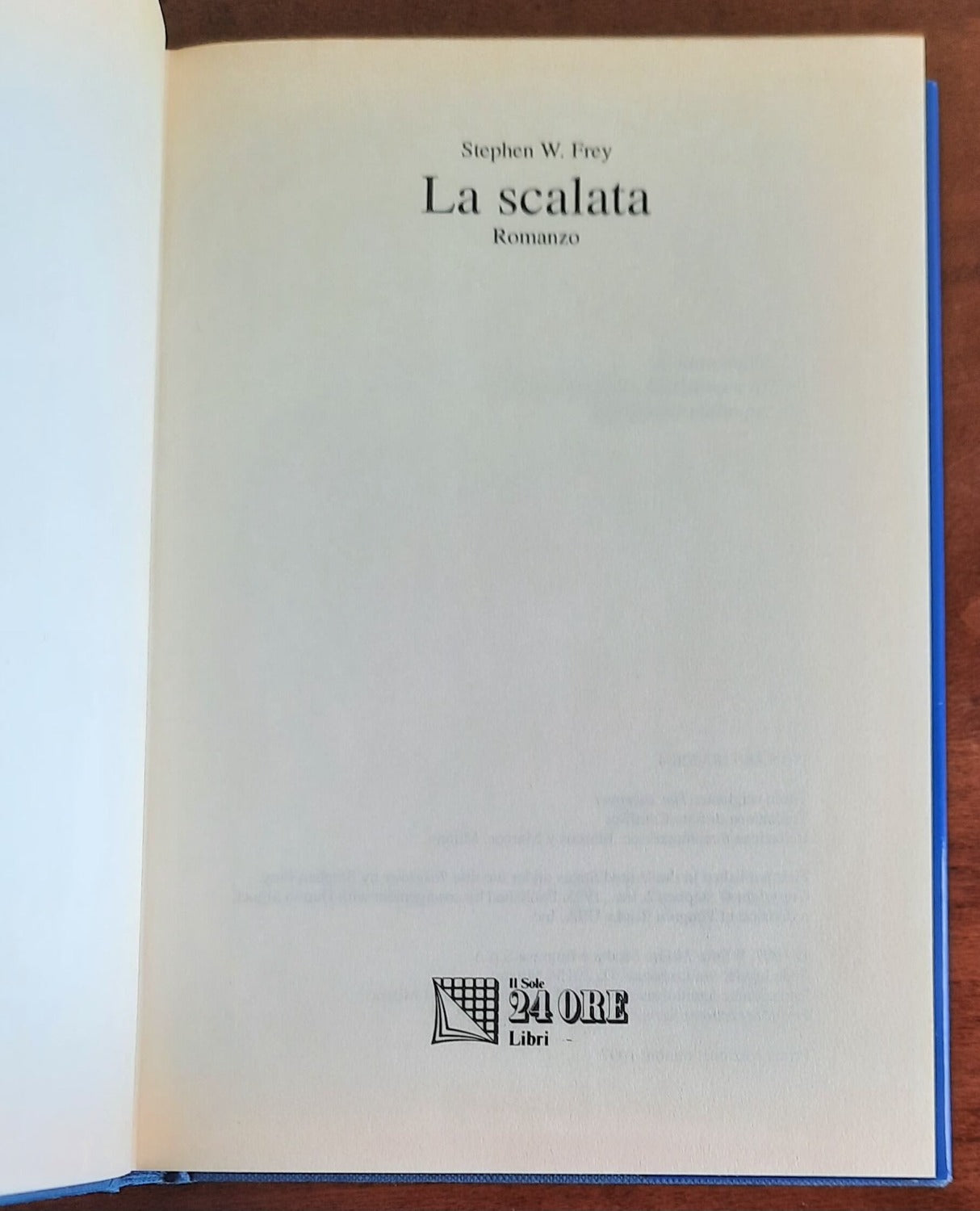 La scalata - di Stephen W. Frey