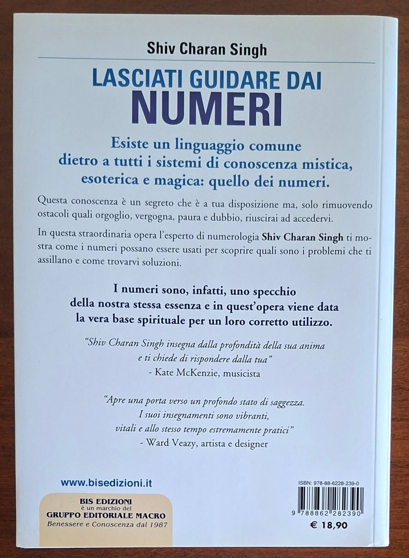 Lasciati guidare dai numeri. La scienza spirituale della numerologia