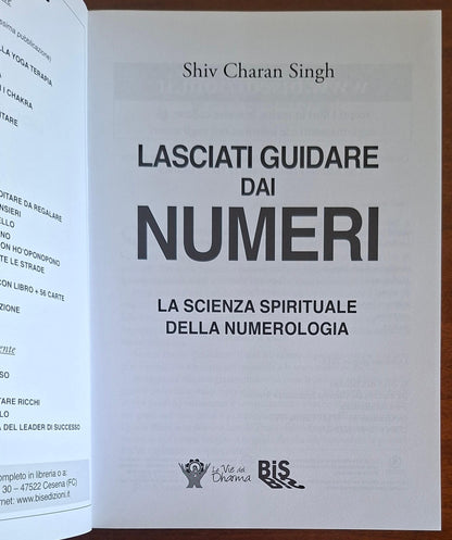 Lasciati guidare dai numeri. La scienza spirituale della numerologia