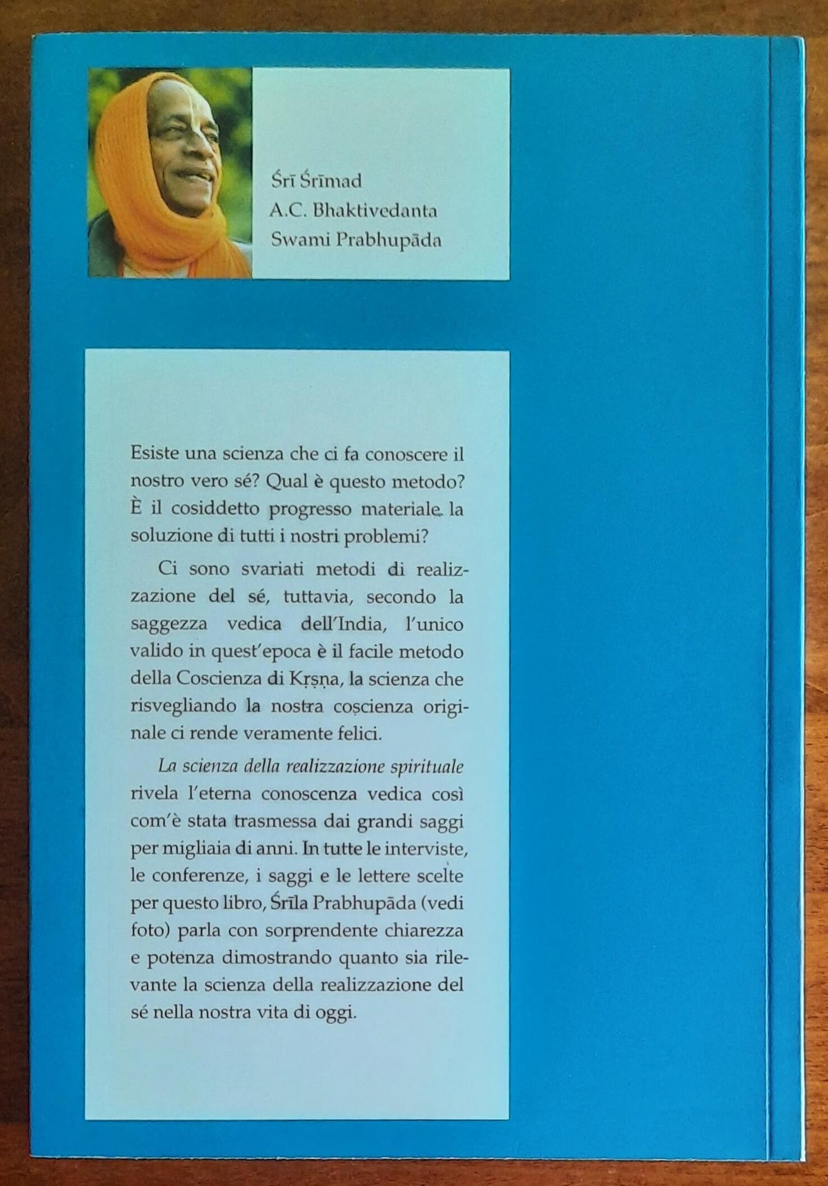 La scienza della realizzazione spirituale - The Bhaktivedanta Book Trust