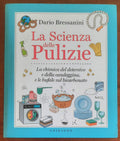 La scienza delle pulizie. La chimica del detersivo e della candeggina, e le bufale sul bicarbonato