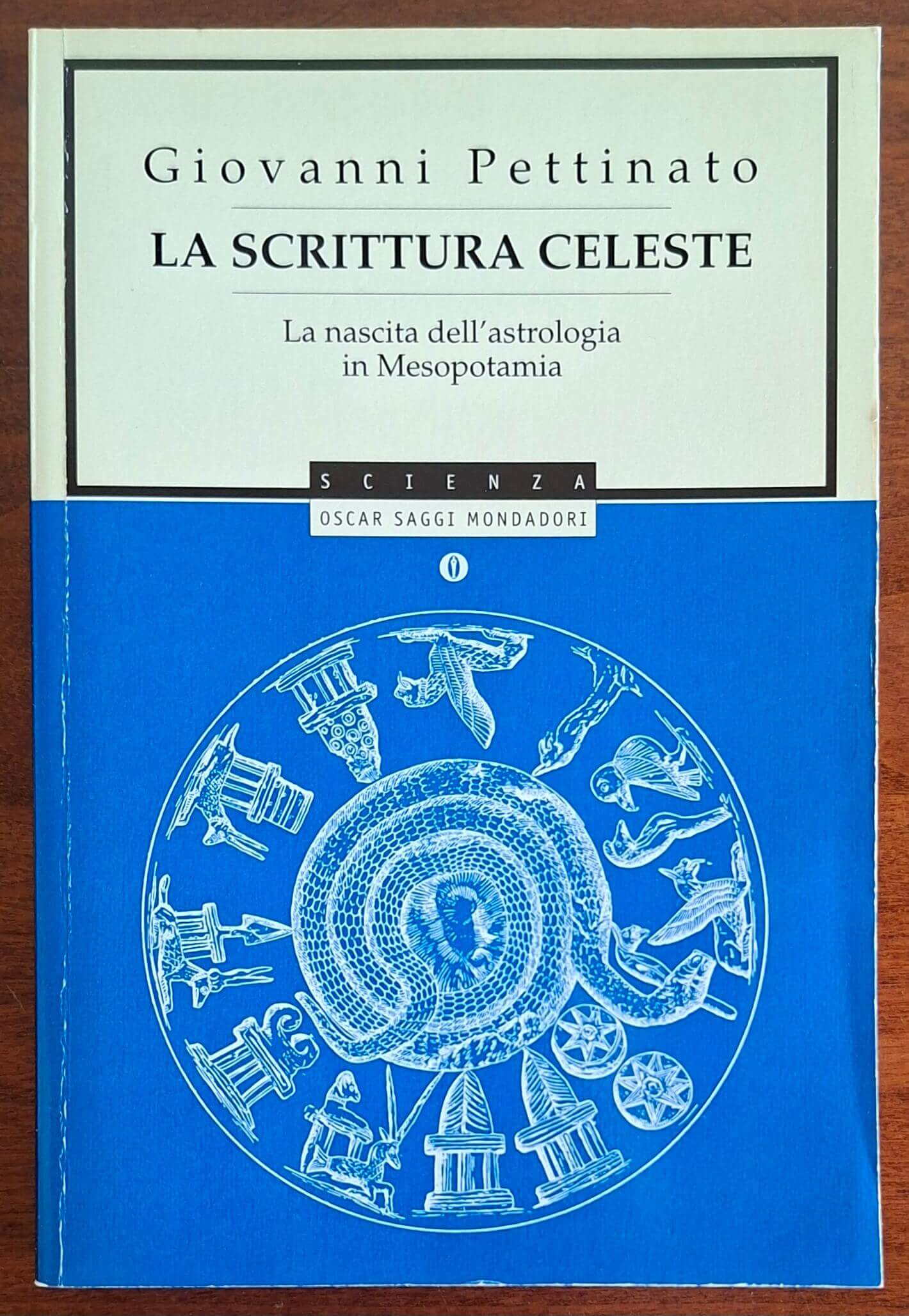 La scrittura celeste. La nascita dell'astrologia in Mesopotamia