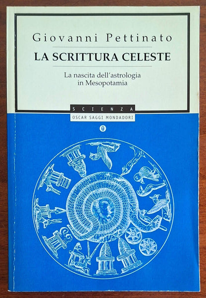 La scrittura celeste. La nascita dell'astrologia in Mesopotamia