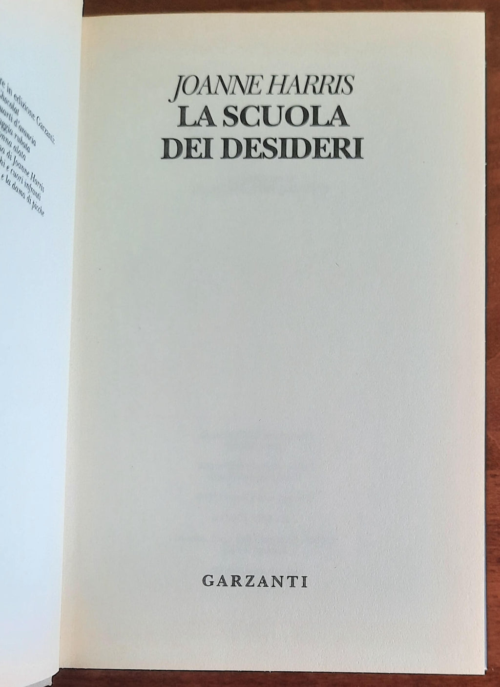La scuola dei desideri - di Joanne Harris - Garzanti