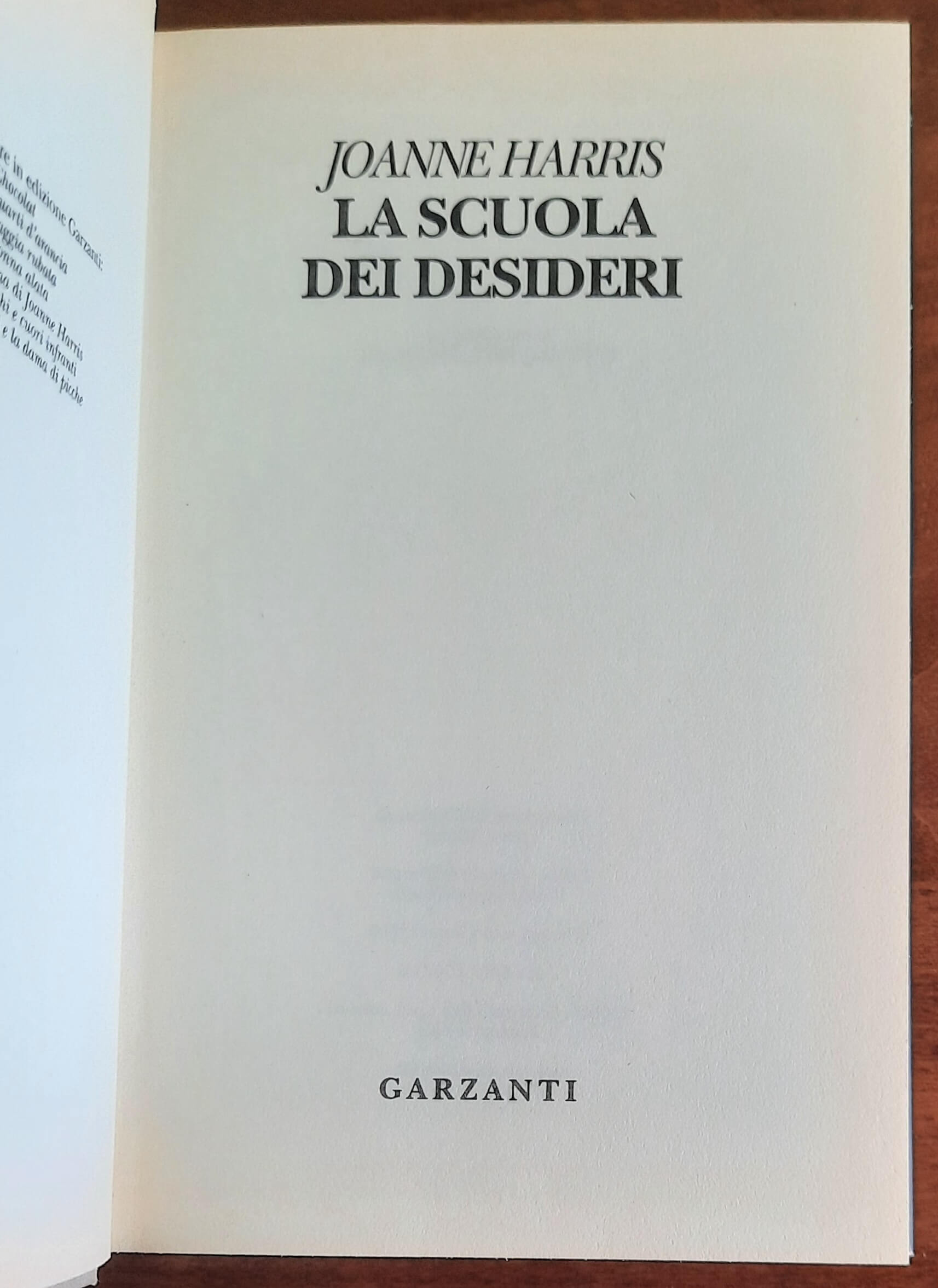 La scuola dei desideri - di Joanne Harris - Garzanti