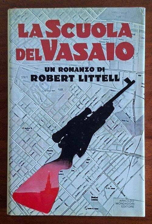 La scuola del Vasaio - Robert Littell - Mondadori