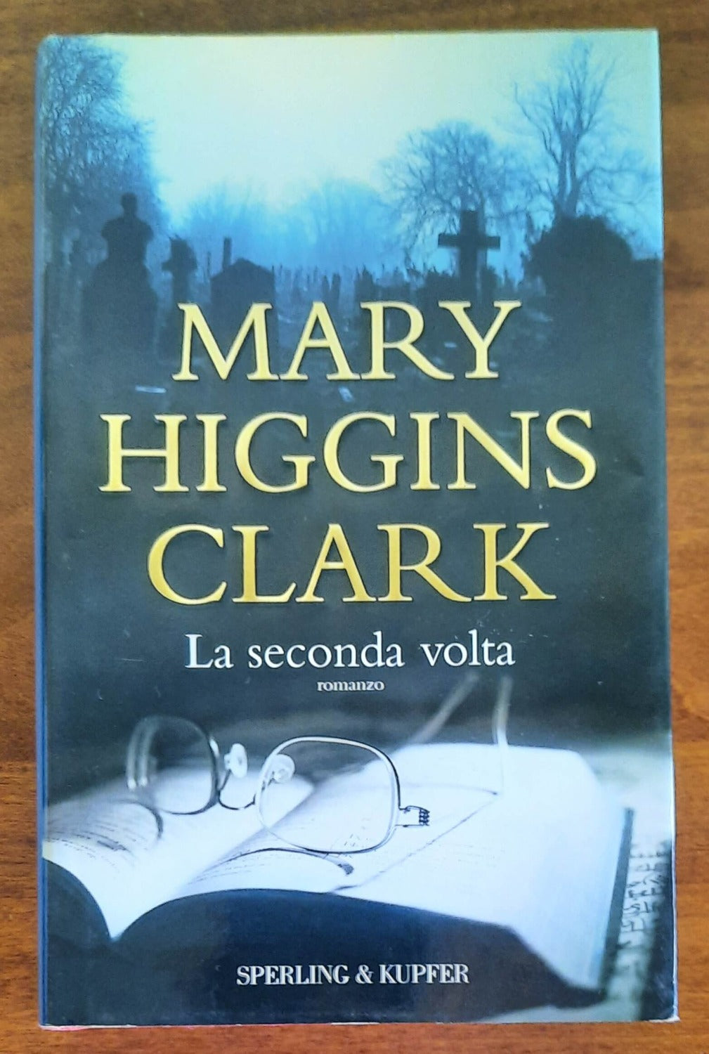 La seconda volta - di Mary Higgins Clark