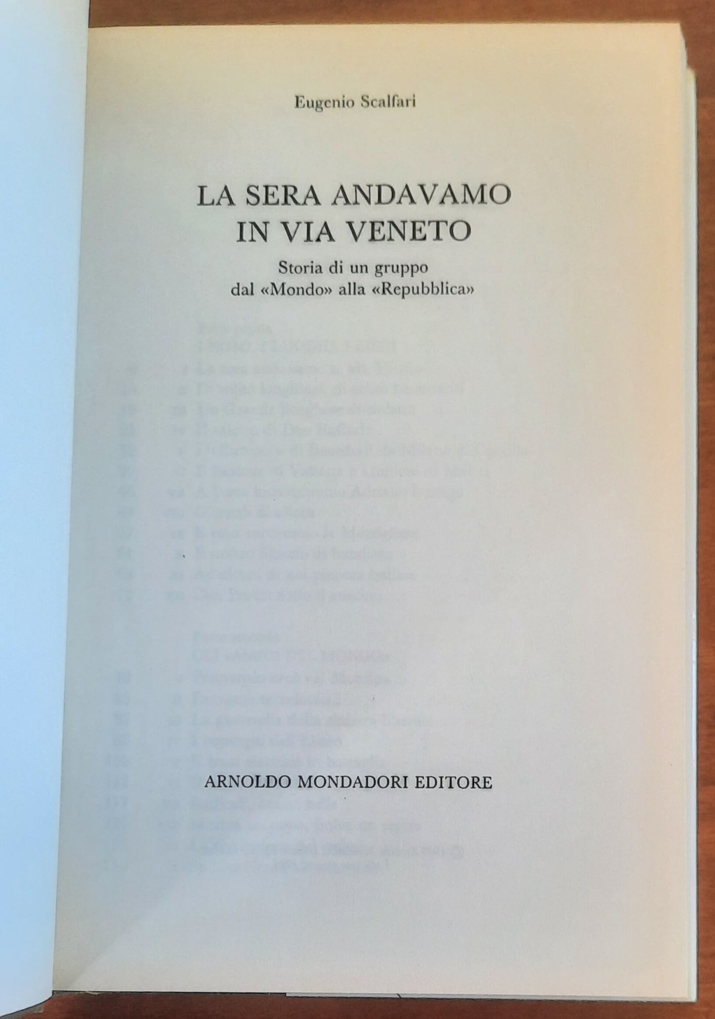 La sera andavamo in via Veneto. Storia di un gruppo dal «Mondo» alla «Repubblica»