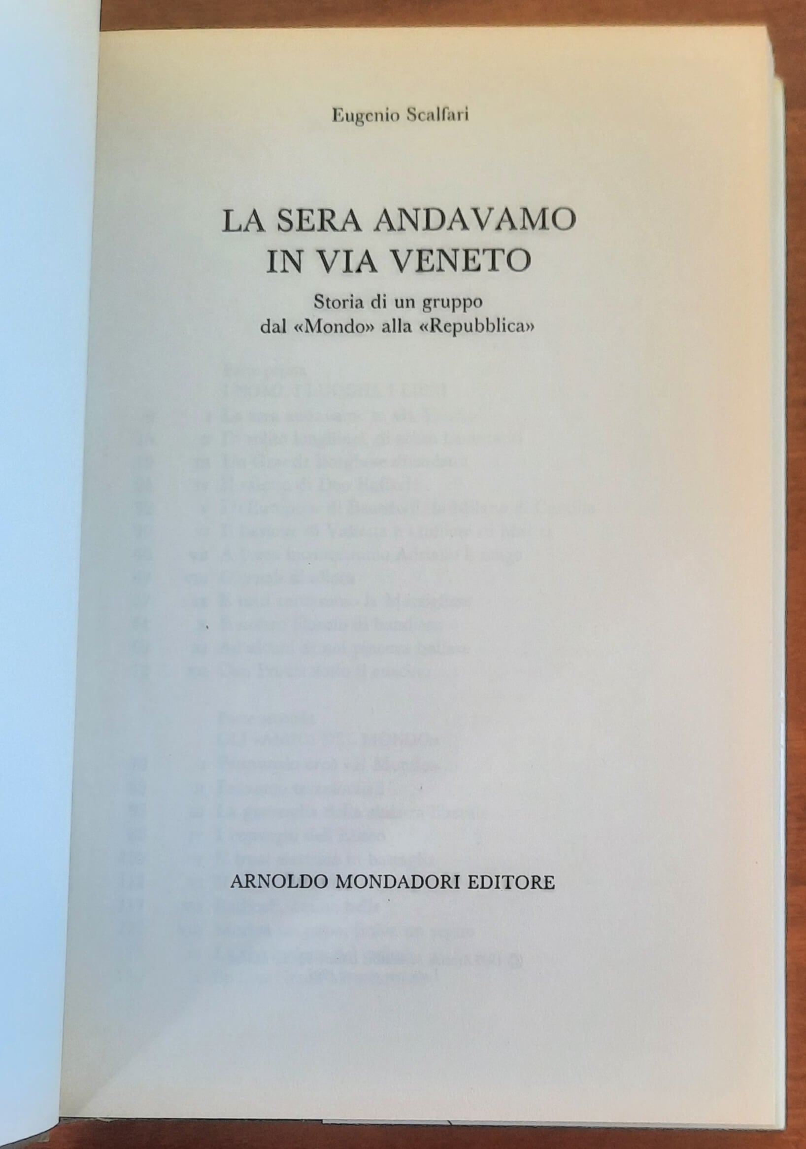 La sera andavamo in via Veneto. Storia di un gruppo dal «Mondo» alla «Repubblica»