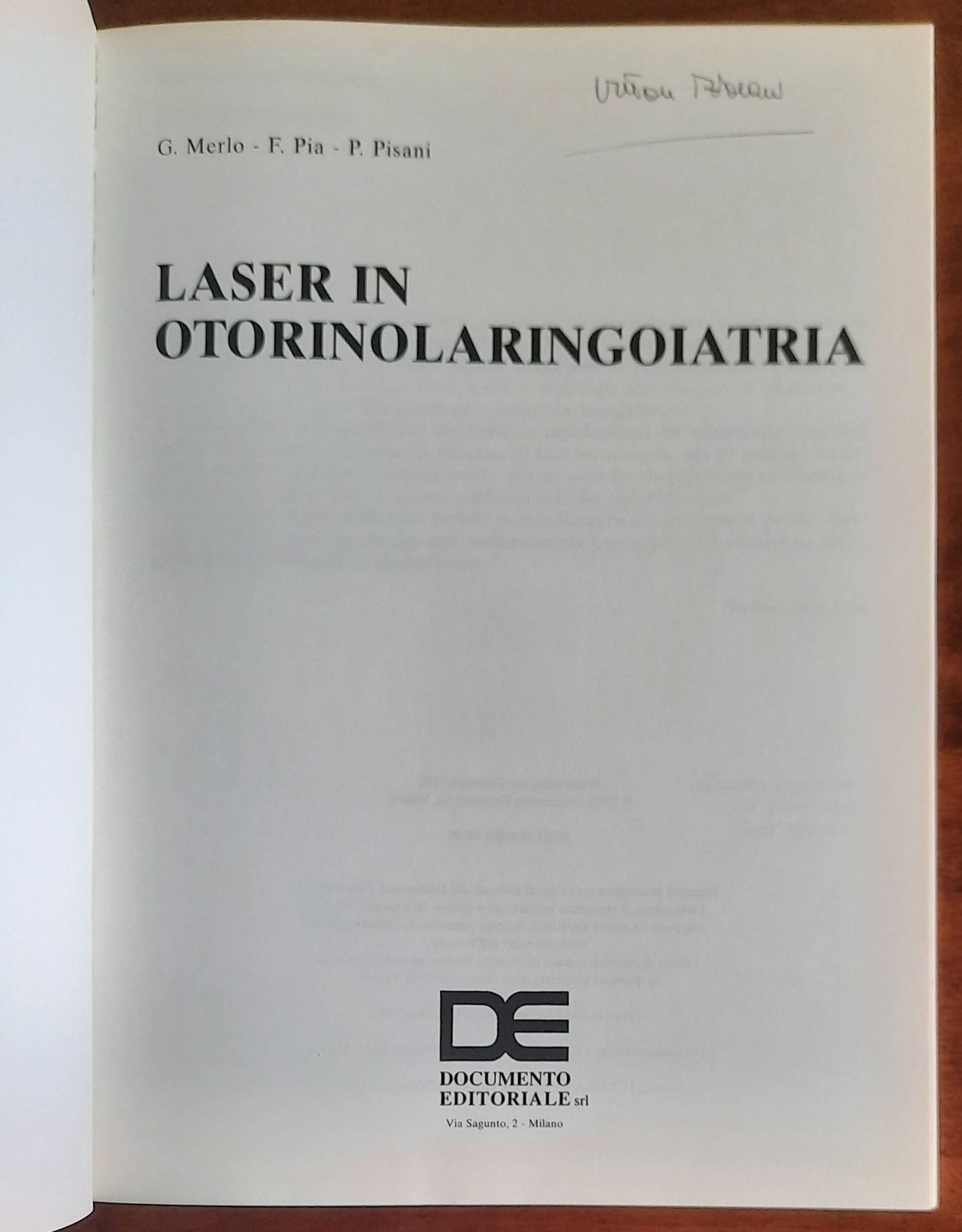 Laser in otorinolaringoiatria - G. Merlo, F. Pia, P. Pisani - Documento Editoriale