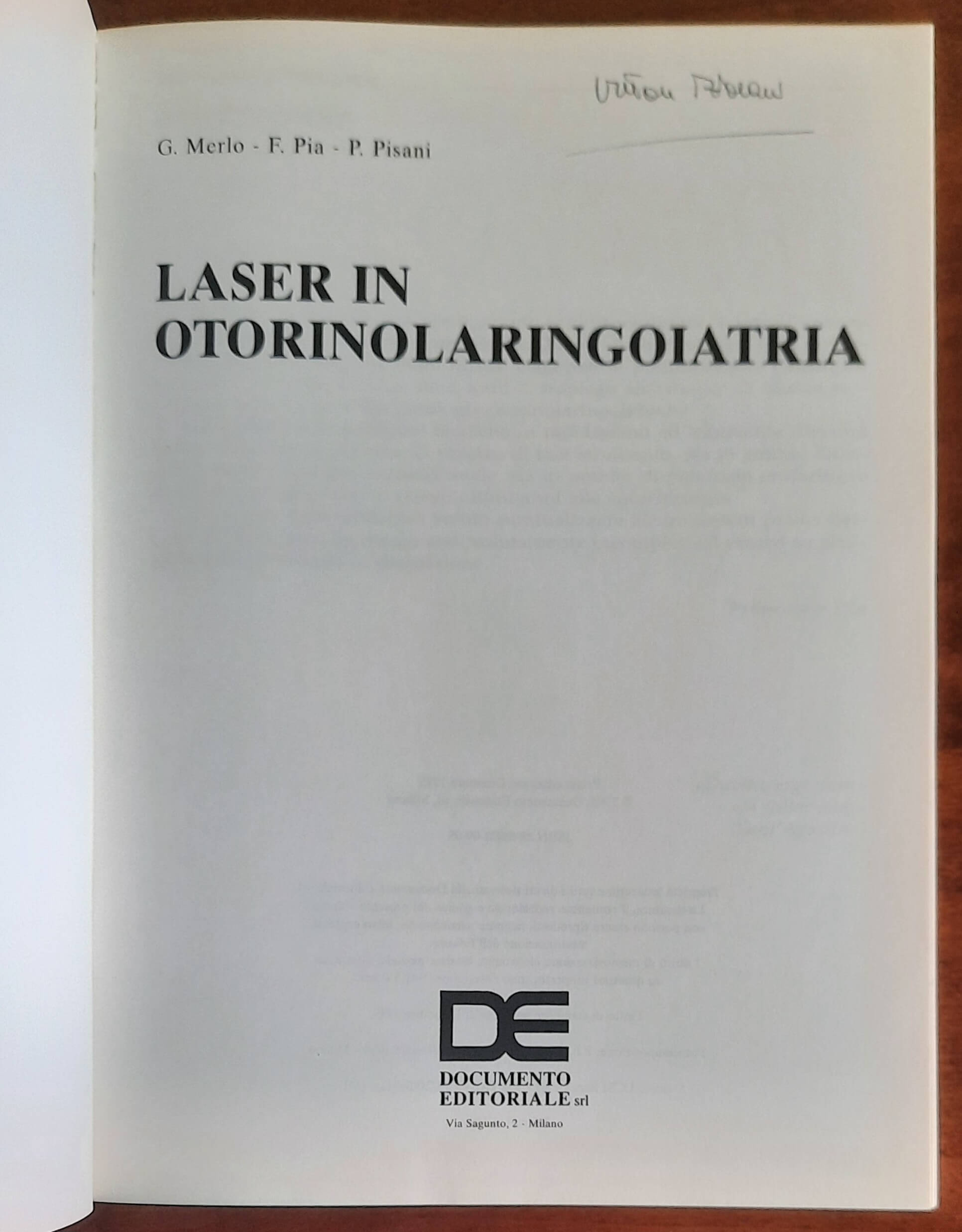 Laser in otorinolaringoiatria - G. Merlo, F. Pia, P. Pisani - Documento Editoriale