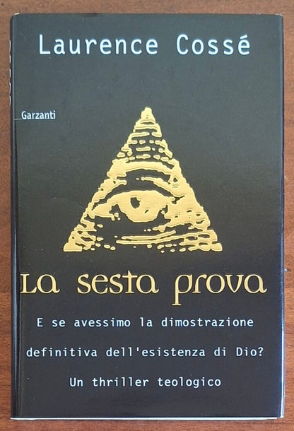 La sesta prova - Laurence Cossè - Garzanti