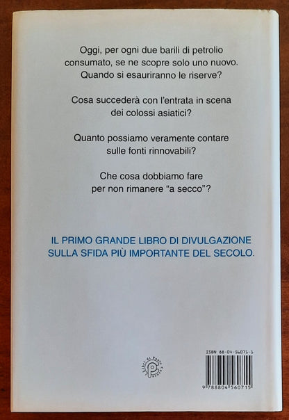 La sfida del secolo. Energia. 200 domande sul futuro dei nostri figli
