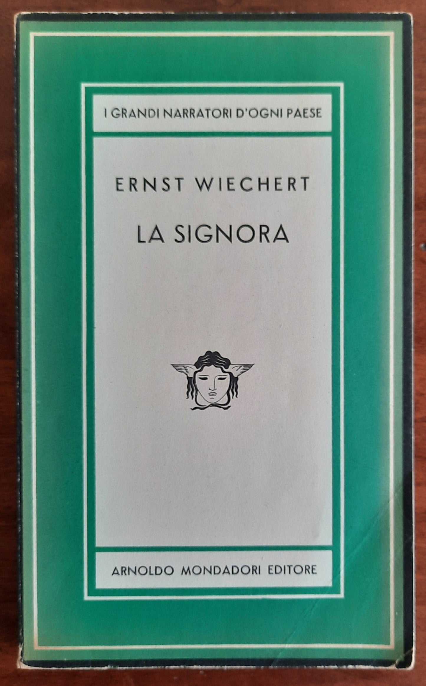 La signora - di Ernst Wiechert - Mondadori