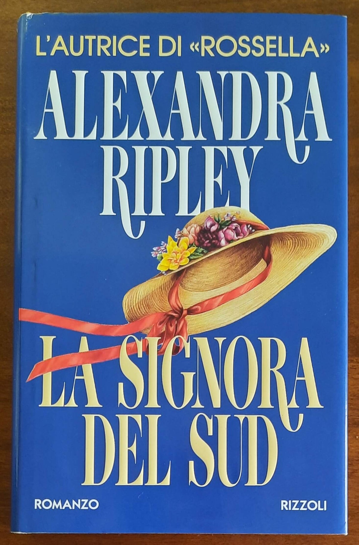 La signora del sud - di Alexandra Ripley - Rizzoli