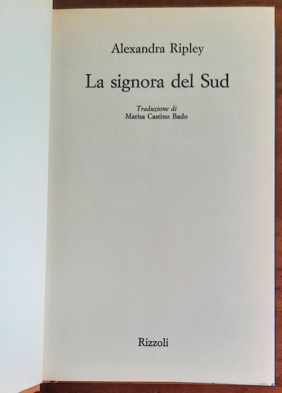 La signora del sud - di Alexandra Ripley - Rizzoli