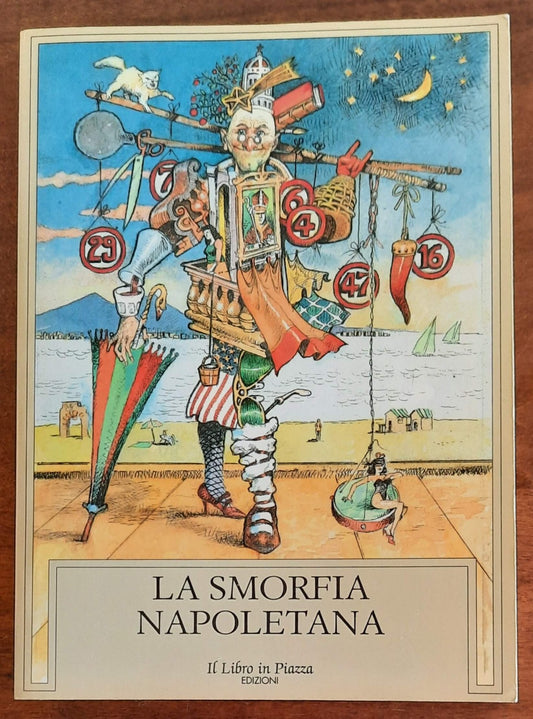 La smorfia napoletana - Edizioni Il Libro In Piazza