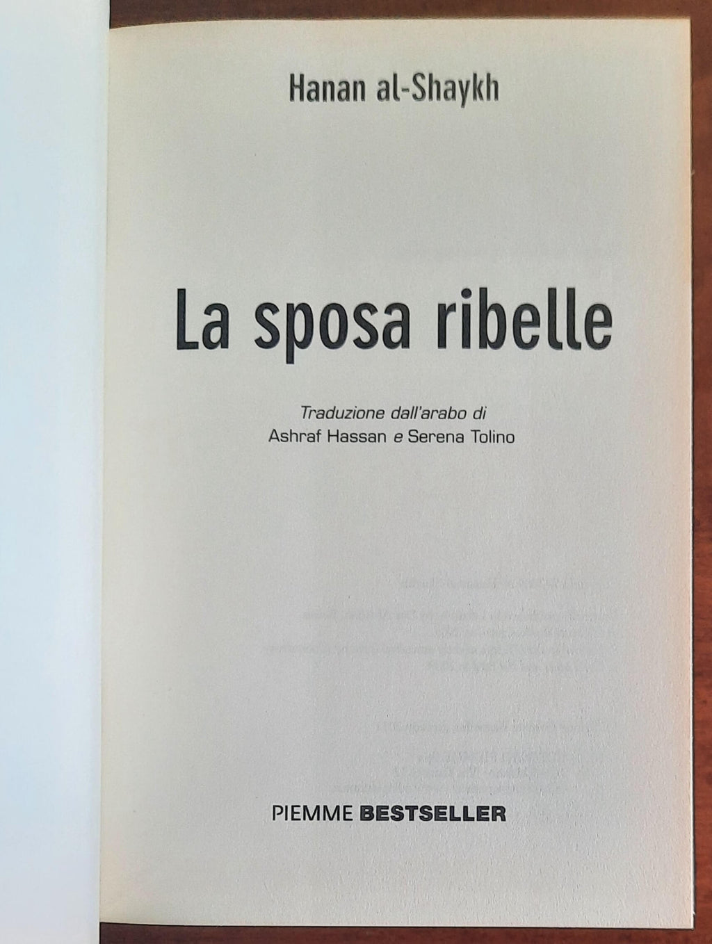 La sposa ribelle - di Hanan Al-shaykh - Piemme