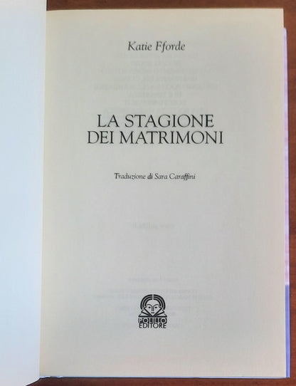 La stagione dei matrimoni - di Sarah Stratford - Polillo Editore