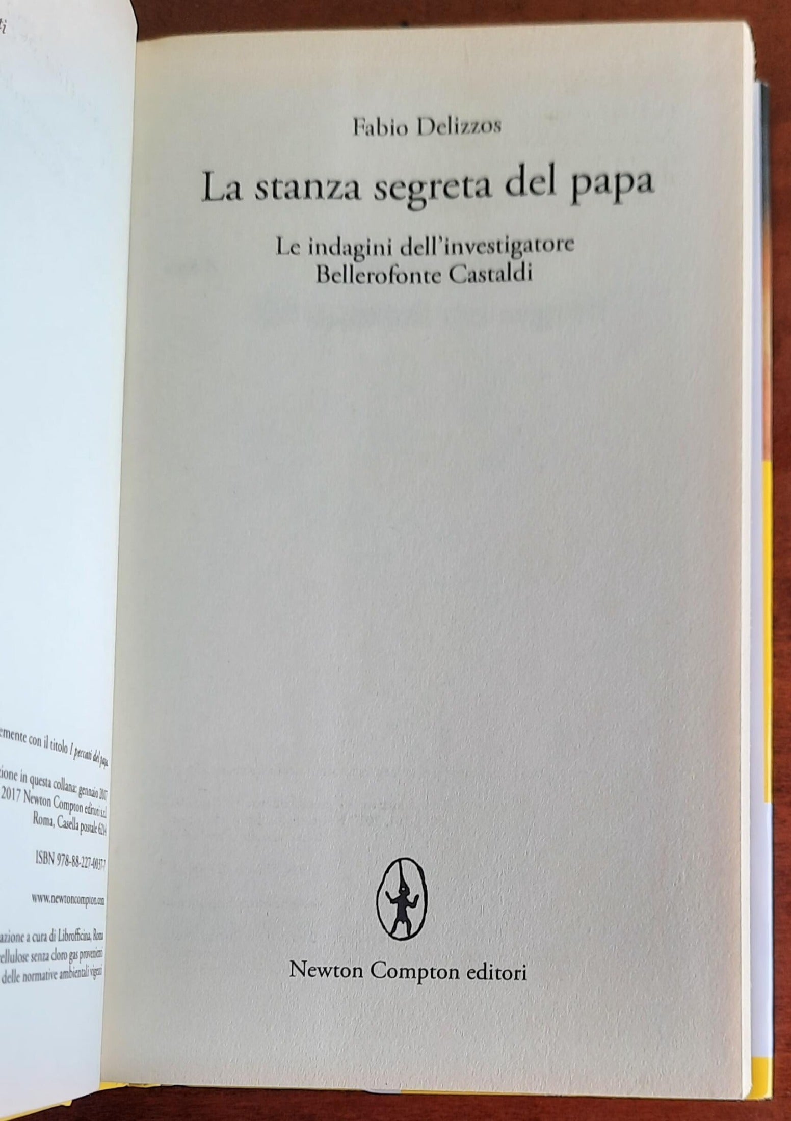 La stanza segreta del papa. Le indagini dell’investigatore Bellerofonte Castaldi