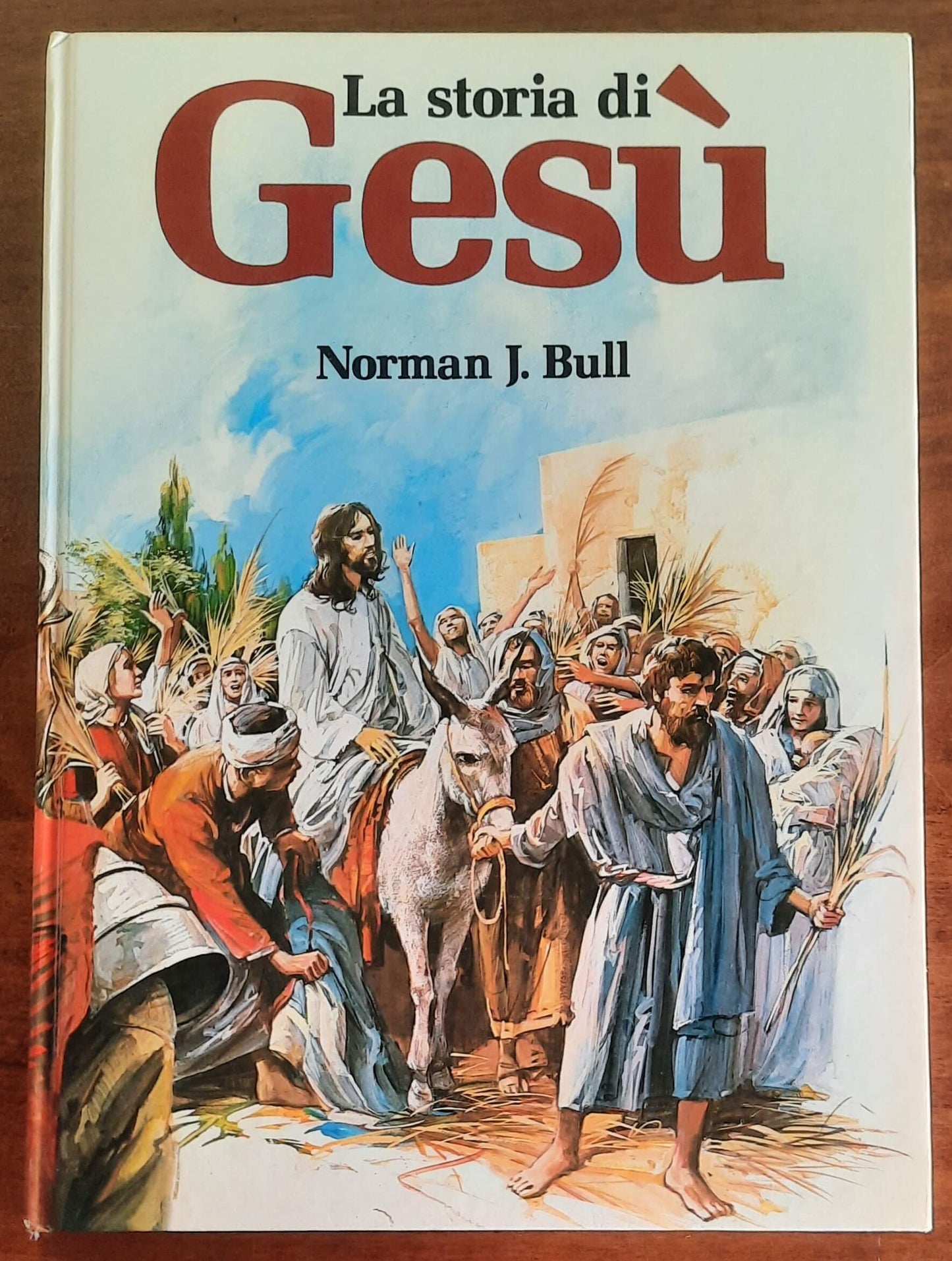 La storia di Gesù - Norman J. Bull - Edizioni Paoline