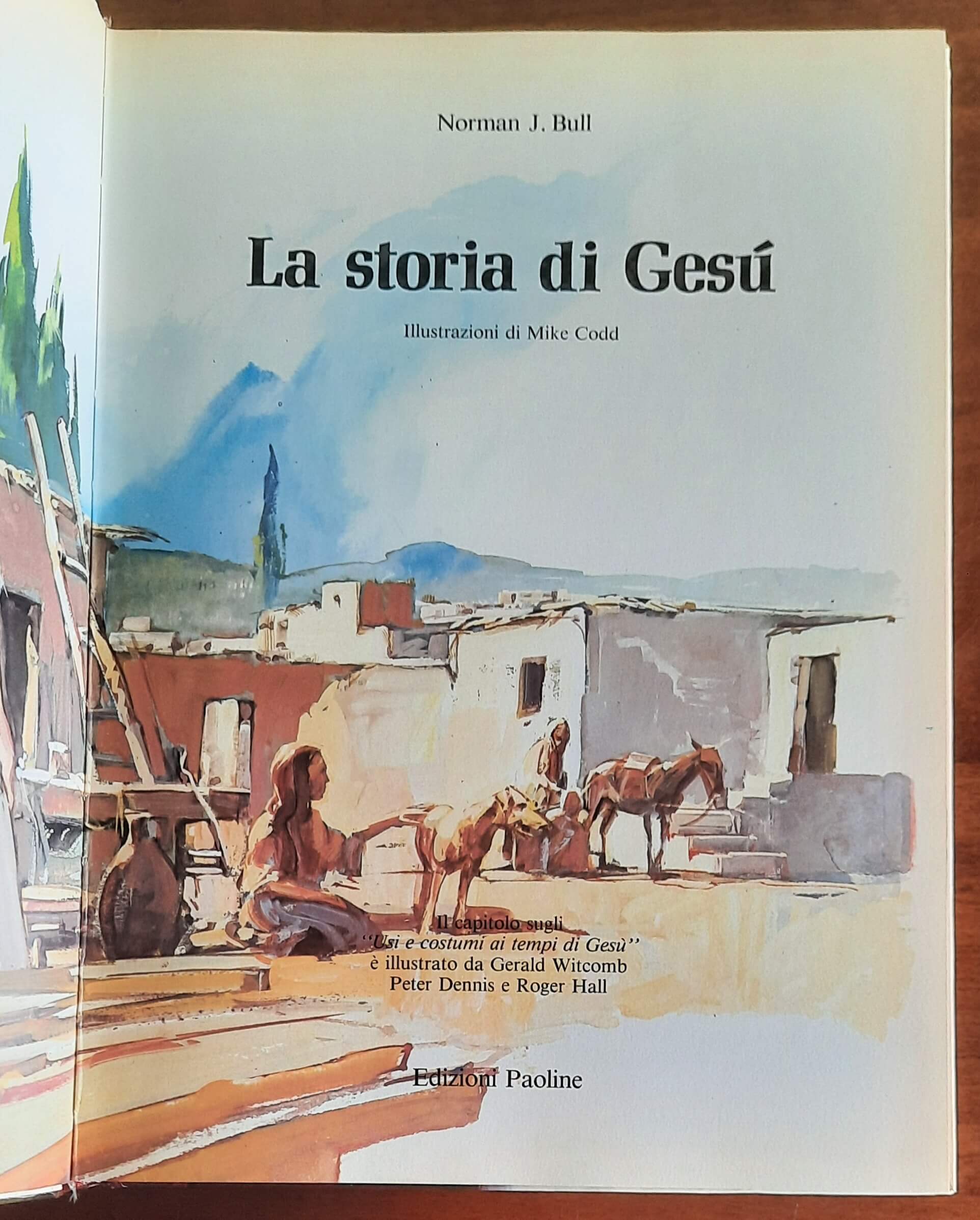 La storia di Gesù - Norman J. Bull - Edizioni Paoline