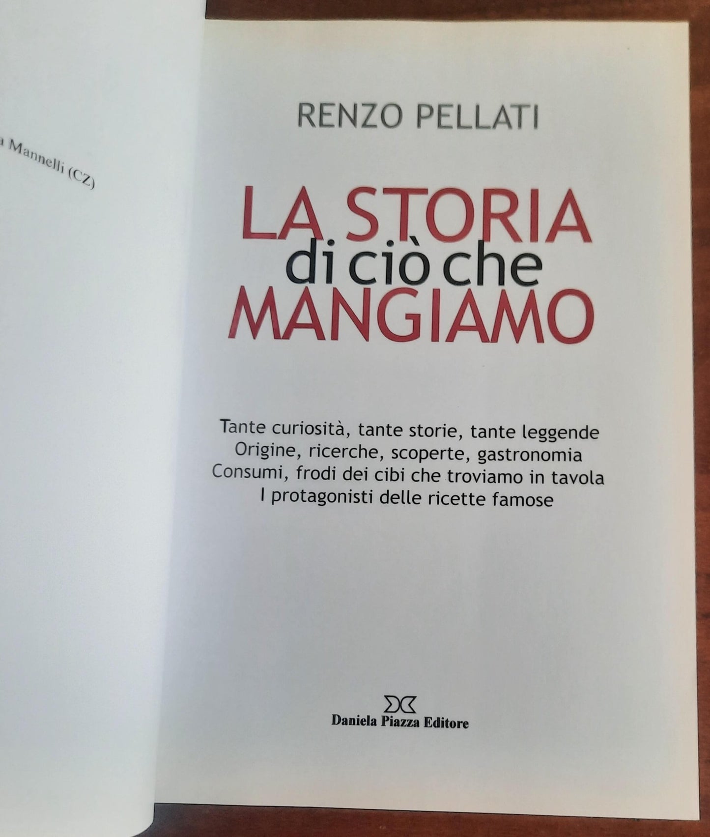 La storia di ciò che mangiamo - Daniela Piazza Editore