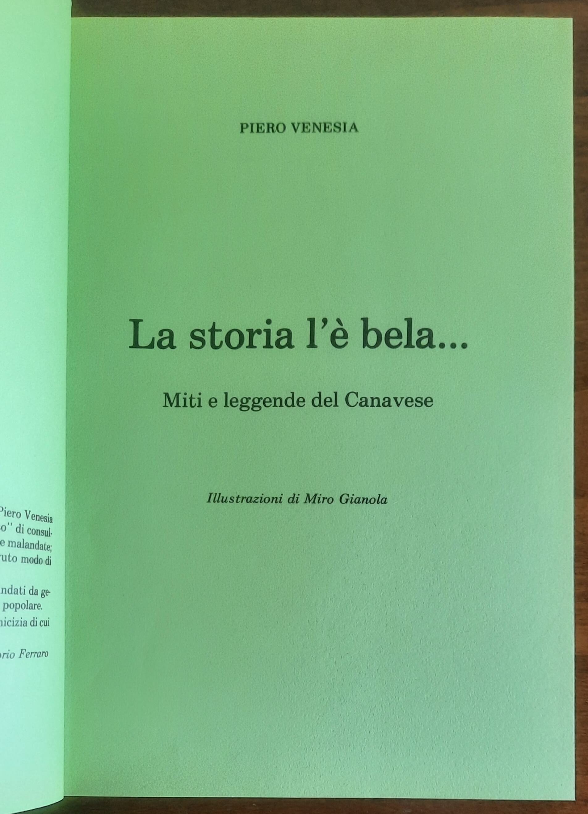 La storia l'è bela… Miti e leggende del Canavese - Piero Venesia - Ferraro