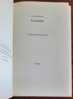La strada - di Cormac Mccarthy - Einaudi