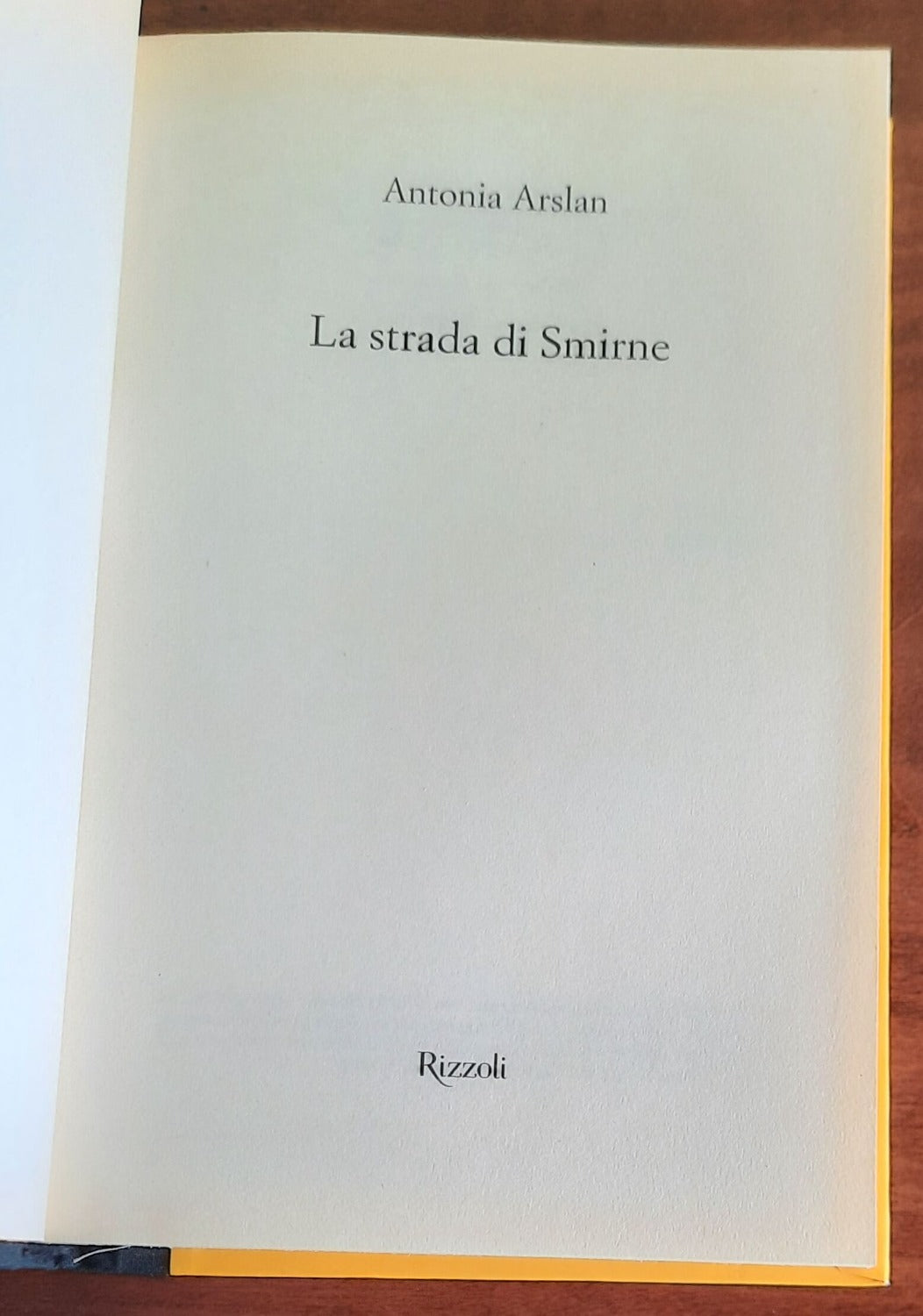 La strada di Smirne - Rizzoli