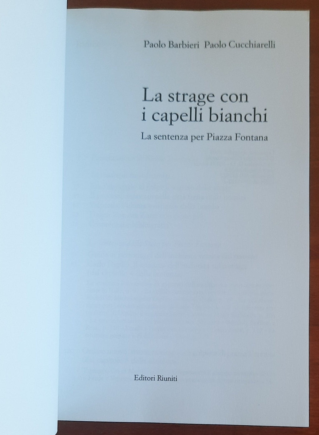 La strage con i capelli bianchi. La sentenza per piazza Fontana - Libreria Biellese