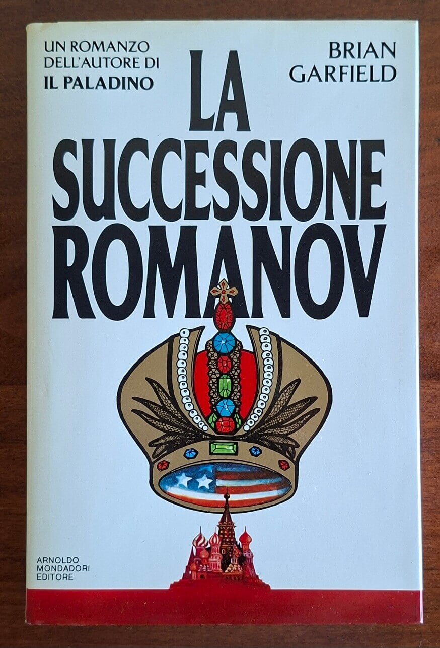 La successione Romanov - Brian Garfield - Mondadori