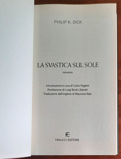 La svastica sul sole - di Philip K. Dick - Fanucci Editore