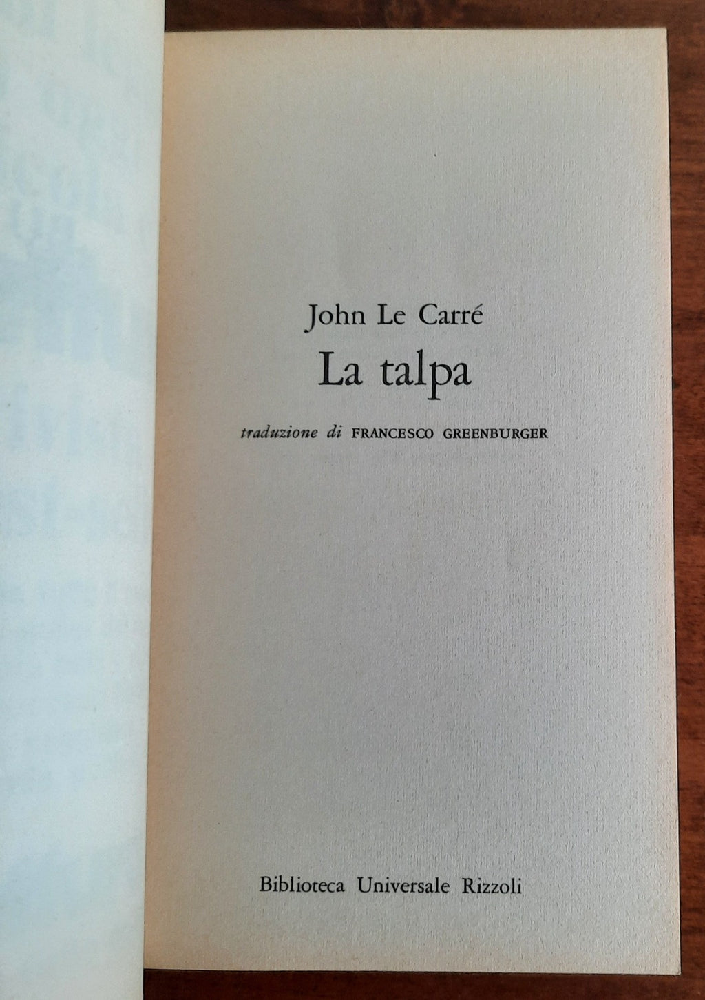 La talpa - John Le Carré - Rizzoli 1977