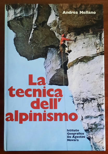 La tecnica dell’alpinismo - De Agostini