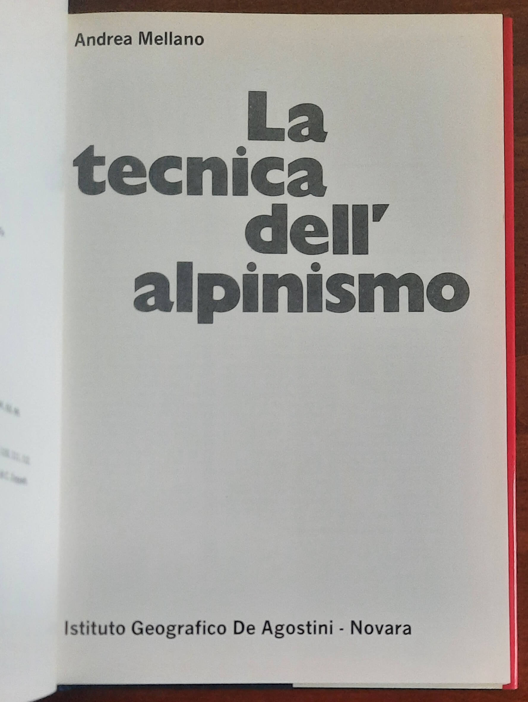 La tecnica dell’alpinismo - De Agostini