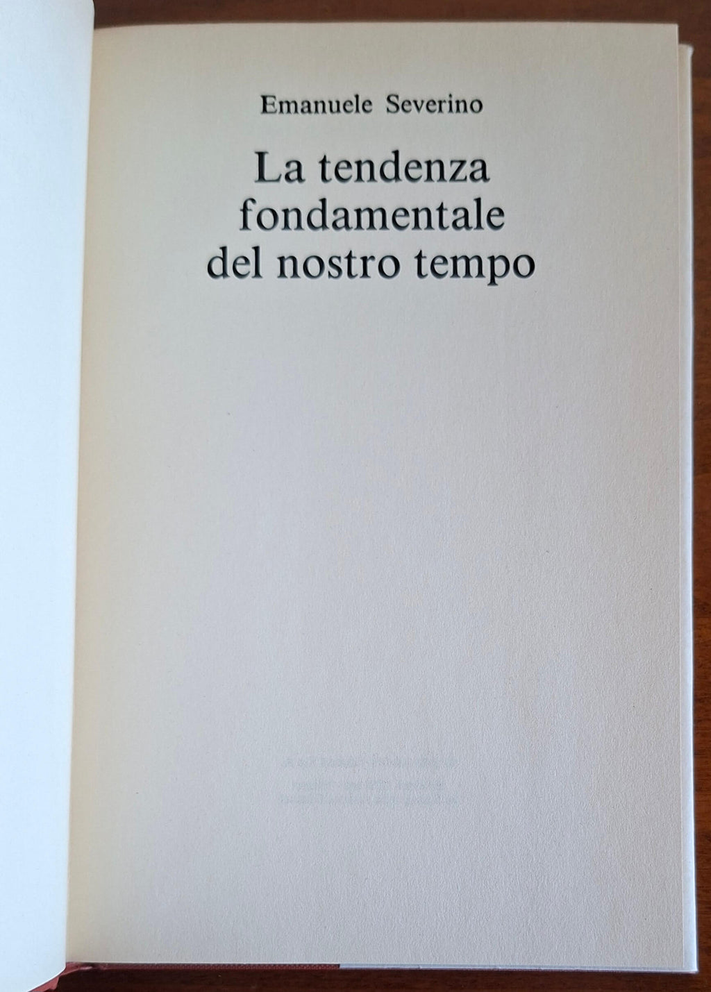 La tendenza fondamentale del nostro tempo - Emanuele Severino - CDE