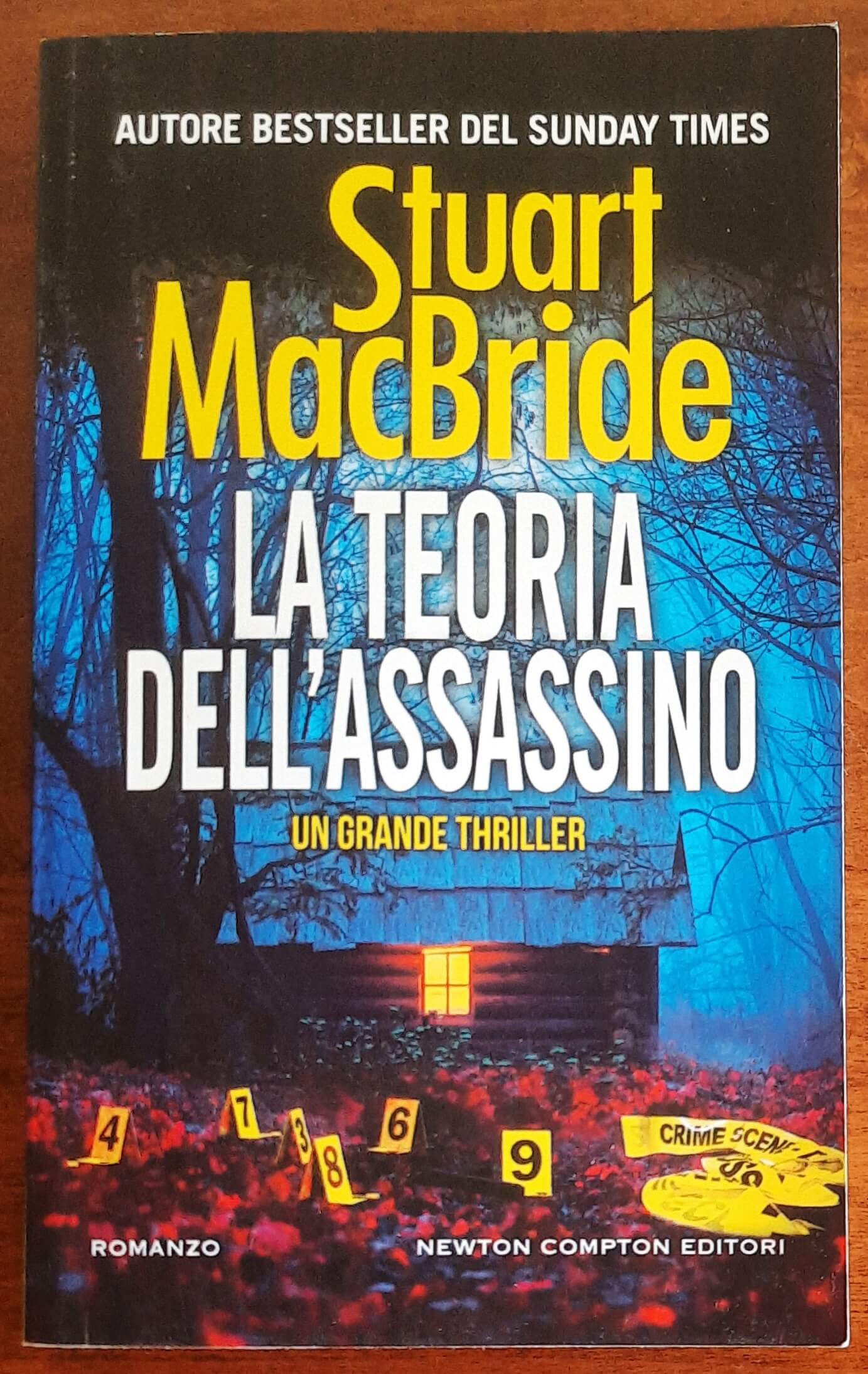 La teoria dell'assassino - di Stuart Macbride - Newton Compton