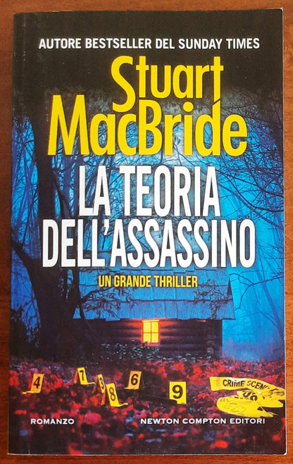 La teoria dell'assassino - di Stuart Macbride - Newton Compton