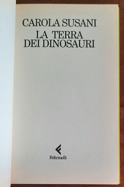 La terra dei dinosauri - Feltrinelli - 1998