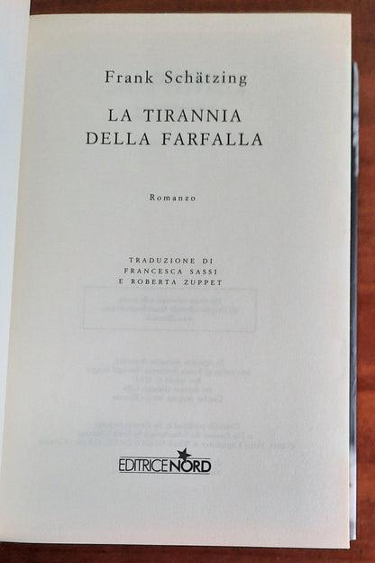 La tirannia della farfalla -  Editrice Nord